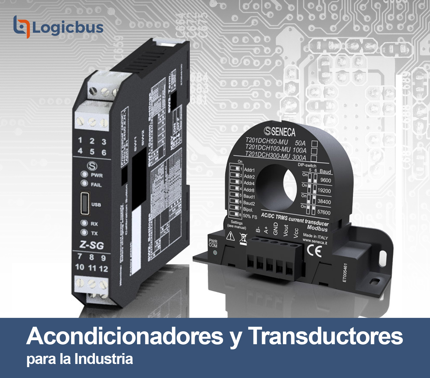 Acondicionadores y Transductores para la Industria