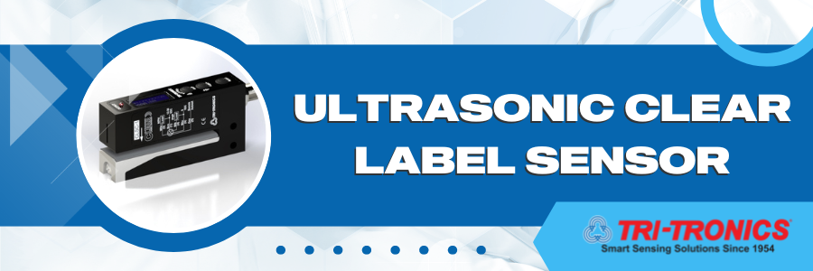 Ultrasonic Clear Label Sensor