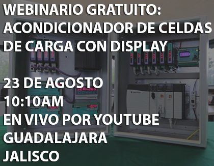 Webinario: Acondicionador de Celdas de Carga con Display