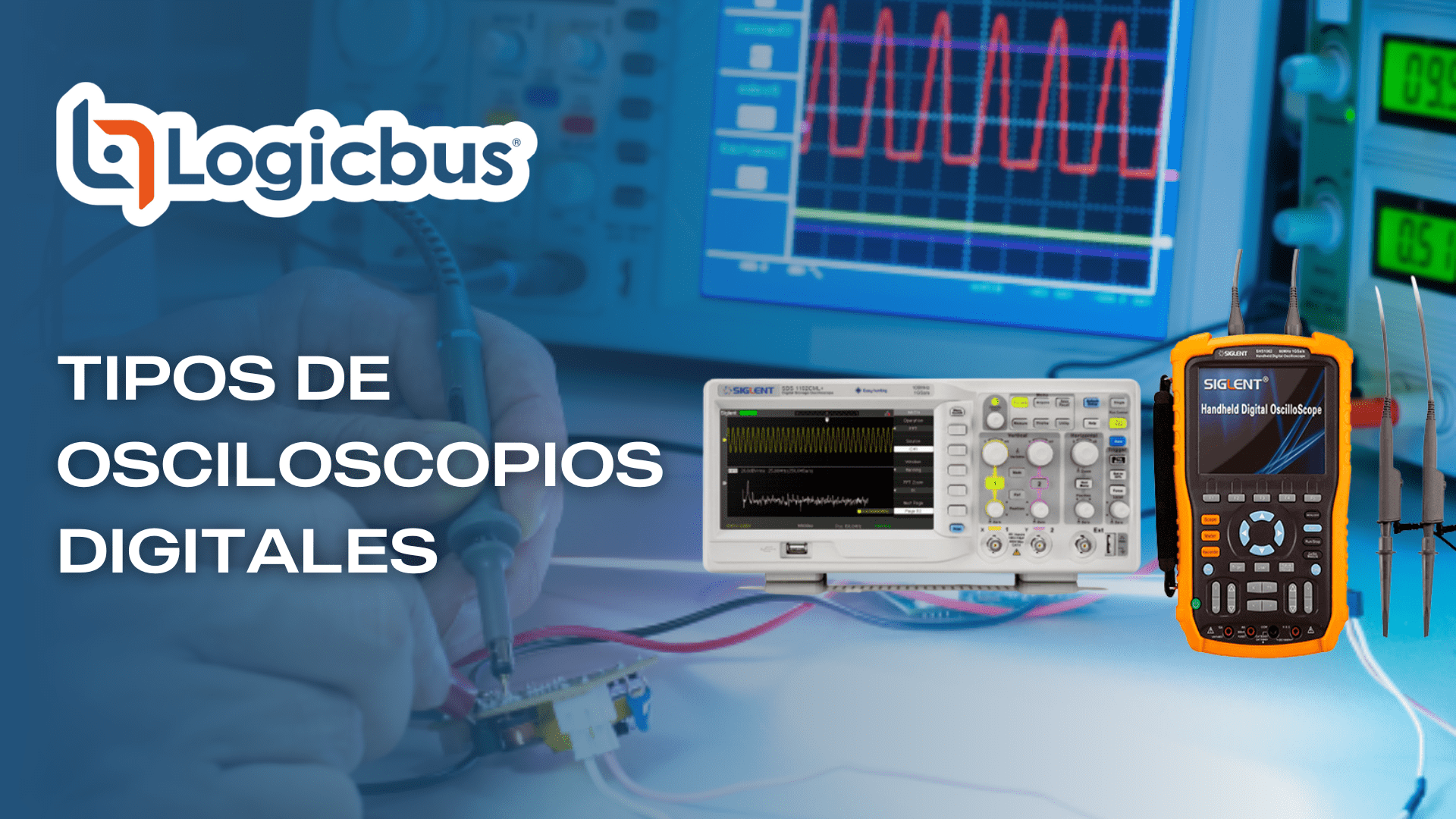 Imagen sobre tipos de osciloscopios digitales.