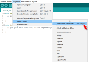 Programa –> Incluir biblioteca –> Administrar bibliotecas