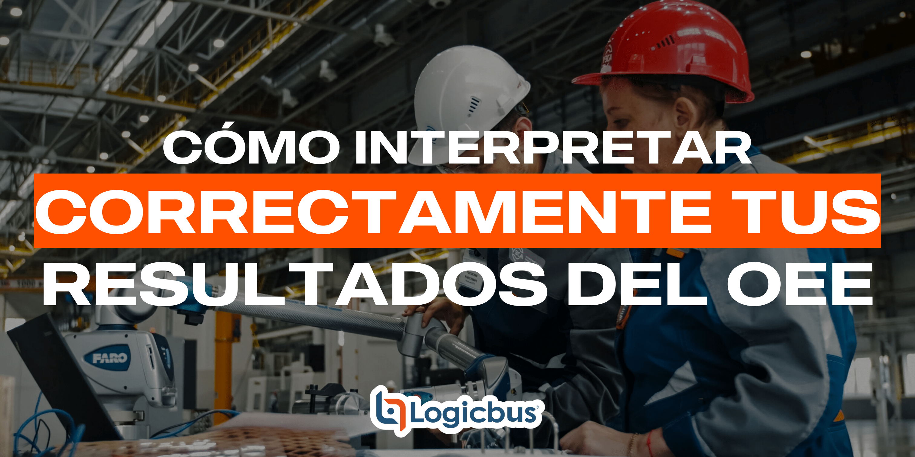 Imagen sobre Cómo interpretar correctamente tus resultados del OEE