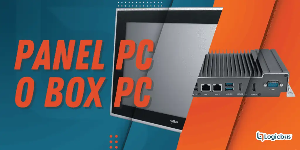 Comparativa Panel PC vs Box PC industrial