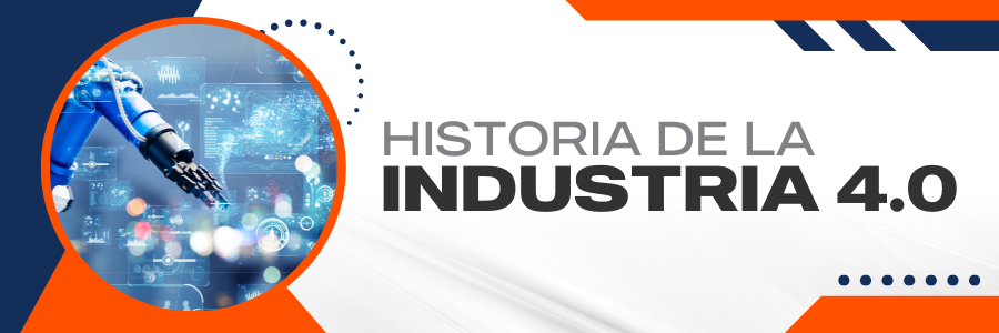 Historia de la Industria 4.0